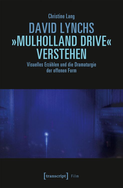 Produktbild: David Lynchs &raquo;Mulholland Drive&laquo; verstehen