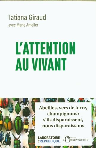 Produktbild: L'attention au vivant : abeilles, vers de terre, champignons