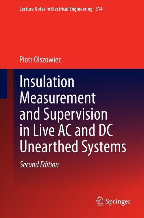 Produktbild: Insulation Measurement and Supervision in Live AC and DC Unearthed Systems