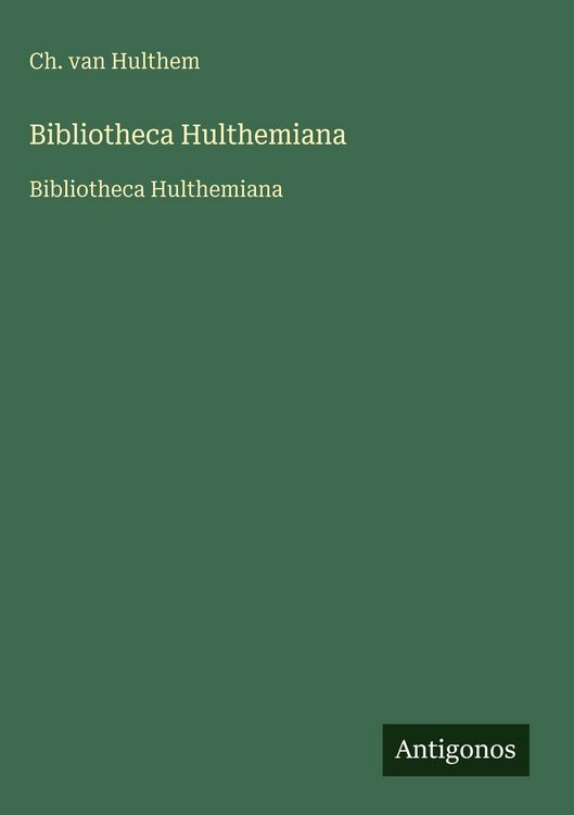 Produktbild: Bibliotheca Hulthemiana