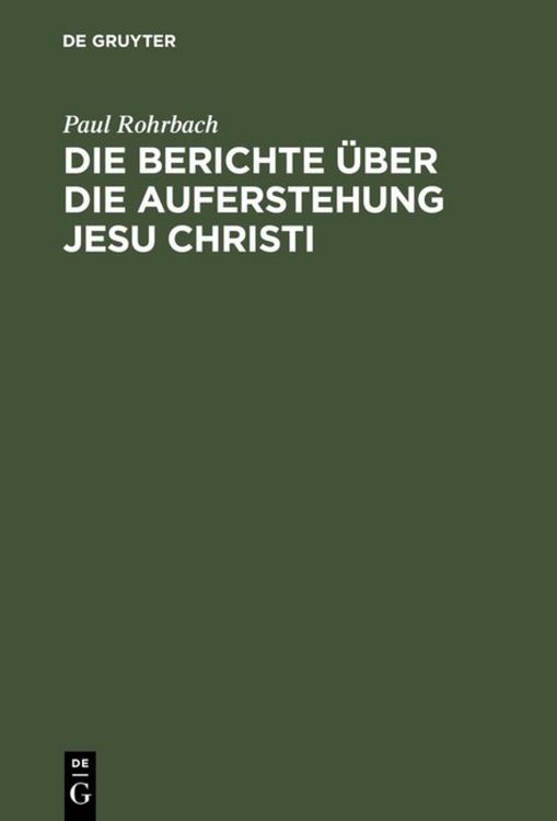 Produktbild: Die Berichte &uuml;ber die Auferstehung Jesu Christi