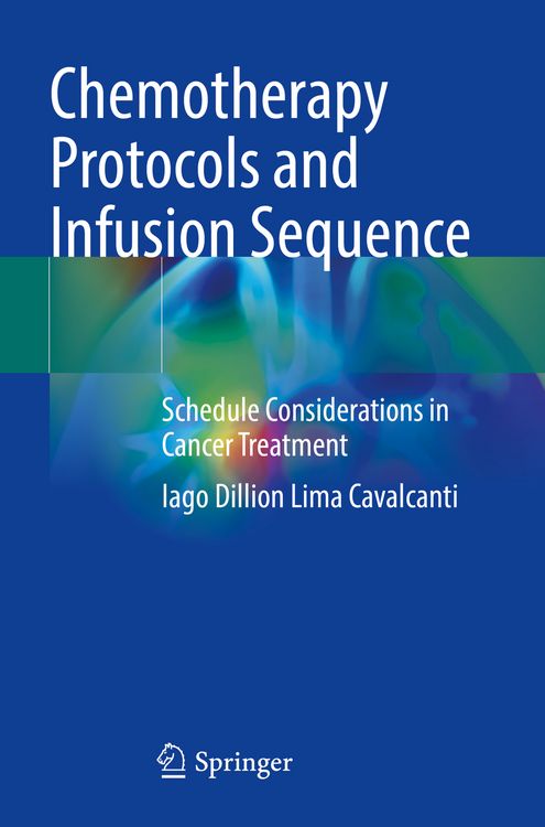 Produktbild: Chemotherapy Protocols and Infusion Sequence