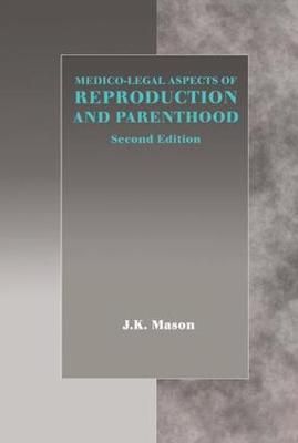 Produktbild: Mason, J: Medico-Legal Aspects of Reproduction and Parenthoo