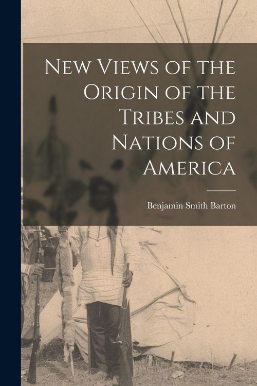 Produktbild: New Views of the Origin of the Tribes and Nations of America [microform]