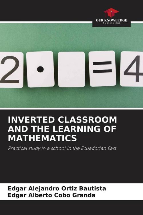 Produktbild: Inverted Classroom and The Learning Of Mathematics
