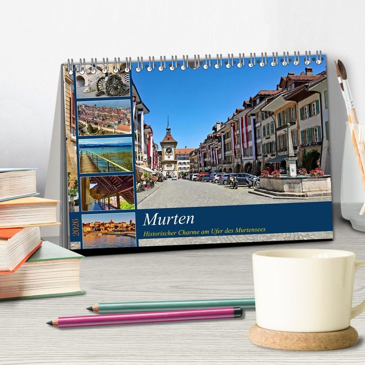 Produktbild: Murten &ndash; Historischer Charme am Ufer des Murtensees (Tischkalender 2026 DIN A5 quer), CALVENDO Monatskalender