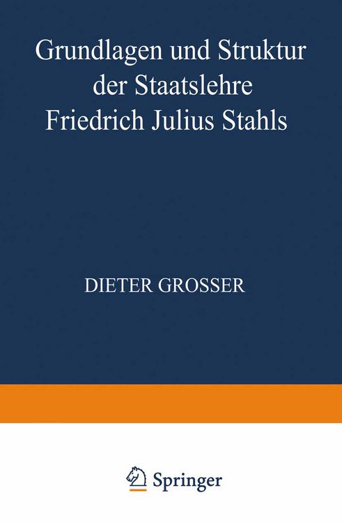 Produktbild: Grundlagen und Struktur der Staatslehre Friedrich Julius Stahls