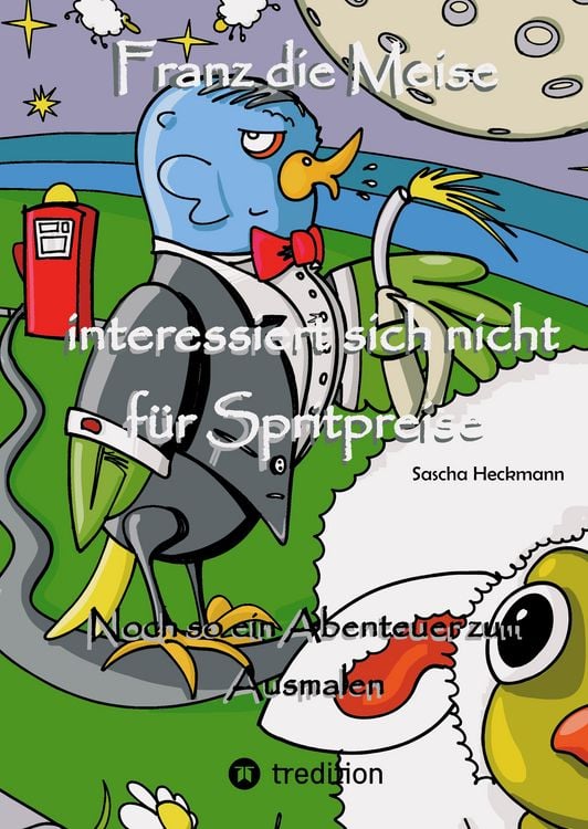 Produktbild: Franz die Meise interessiert sich nicht f&uuml;r Spritpreise