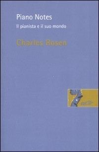 Produktbild: Piano Notes. Il pianista e il suo mondo