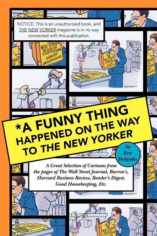 Produktbild: A Funny Thing Happened on the Way to the New Yorker