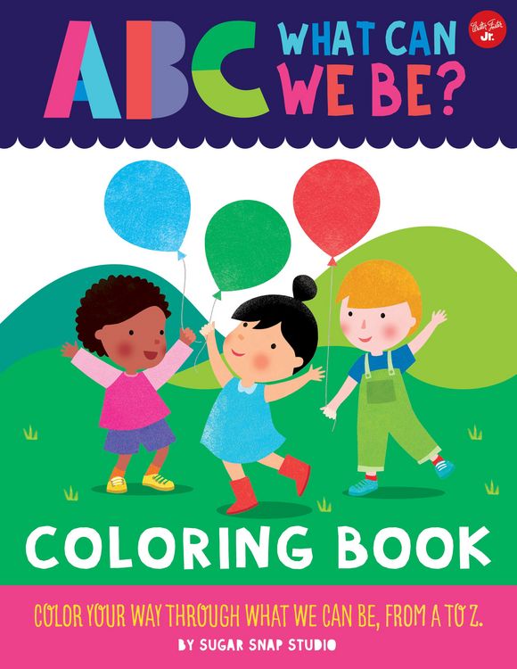 Produktbild: Sugar Snap Studio: ABC for Me: ABC What Can We Be? Coloring