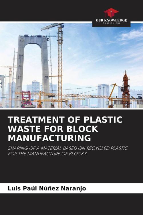 Produktbild: Treatment Of Plastic Waste For Block Manufacturing