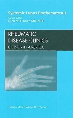 Produktbild: Systemic Lupus Erythematosus, an Issue of Rheumatic Disease Clinics