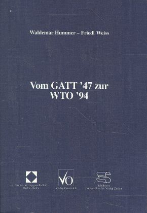 Produktbild: Vom GATT '47 zur WTO '94