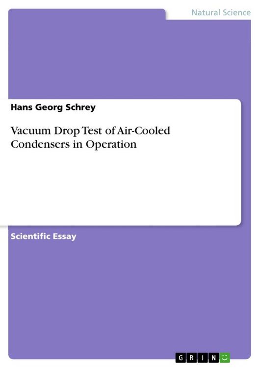 Produktbild: Vacuum Drop Test of Air-Cooled Condensers in Operation
