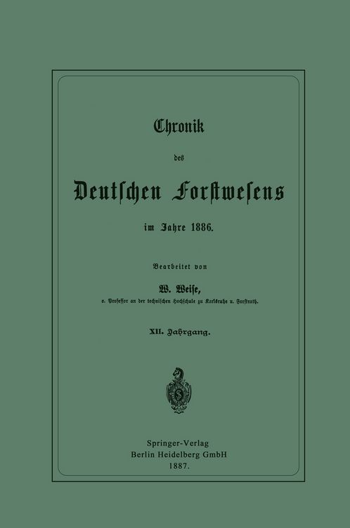 Produktbild: Chronik des Deutschen Forstwesens im Jahre 1886