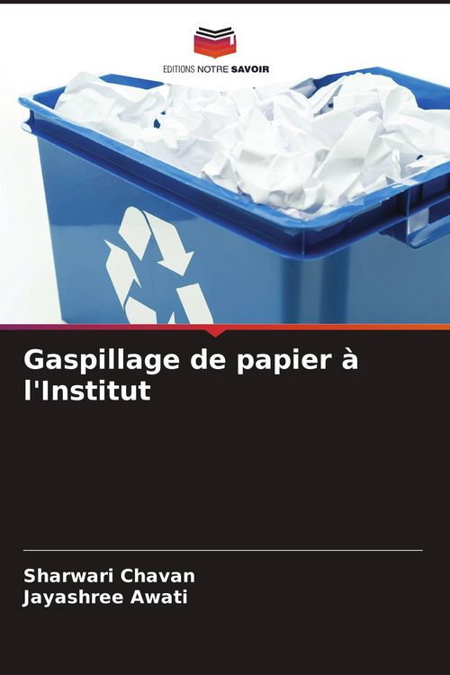 Produktbild: Gaspillage de papier &agrave; l'Institut