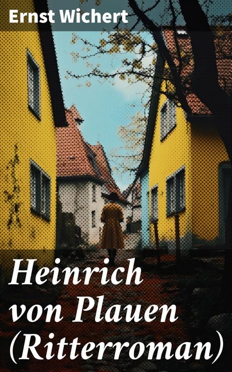 Produktbild: Heinrich von Plauen (Ritterroman)