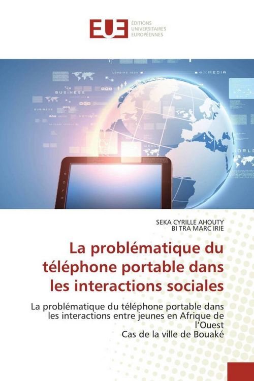 Produktbild: La probl&eacute;matique du t&eacute;l&eacute;phone portable dans les interactions sociales