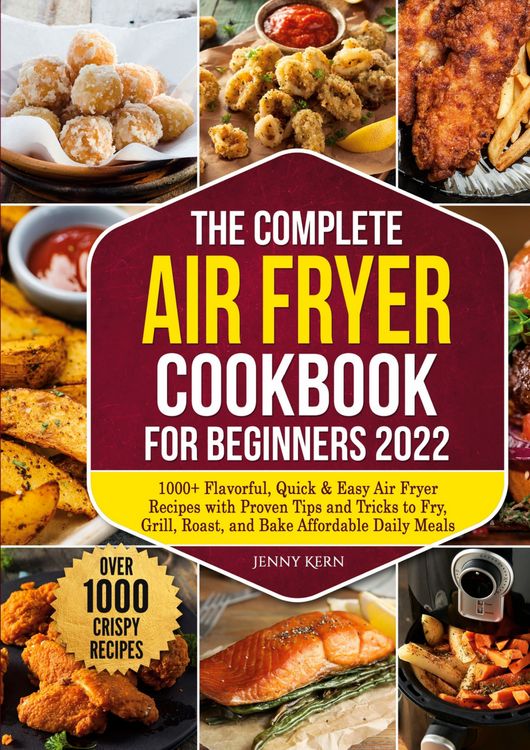 Produktbild: The Complete Air Fryer Cookbook for Beginners 2022