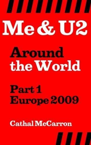 Produktbild: Me & U2 Around the World - Part 1 - Europe 2009