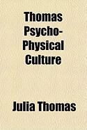 Produktbild: Thomas Psycho-Physical Culture