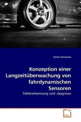 Produktbild: Schramm, S: Konzeption einer Langzeit&uuml;berwachung von fahrdyn