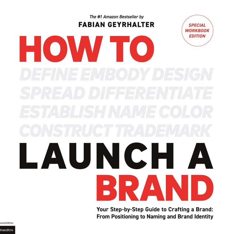 Produktbild: How to Launch a Brand - SPECIAL WORKBOOK EDITION (2nd Edition)
