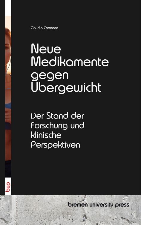 Produktbild: Neue Medikamente gegen &Uuml;bergewicht