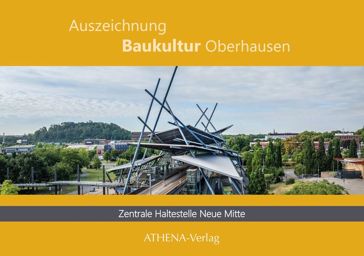 Produktbild: Auszeichnung Baukultur Oberhausen: Zentrale Haltestelle Neue Mitte