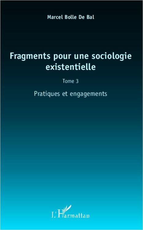 Produktbild: Fragments pour une sociologie existentielle (Tome 3)