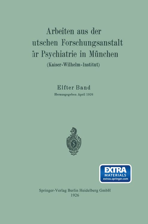 Produktbild: Arbeiten aus der Deutschen Forschungsanstalt f&uuml;r Psychiatrie in M&uuml;nchen (Kaiser-Wilhelm-Institut)