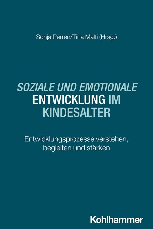 Produktbild: Soziale und emotionale Entwicklung im Kindesalter