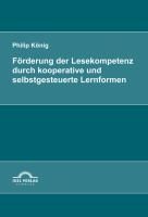 Produktbild: F&ouml;rderung der Lesekompetenz durch kooperative und selbstgesteuerte Lernformen