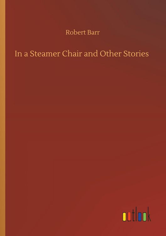 Produktbild: In a Steamer Chair and Other Stories