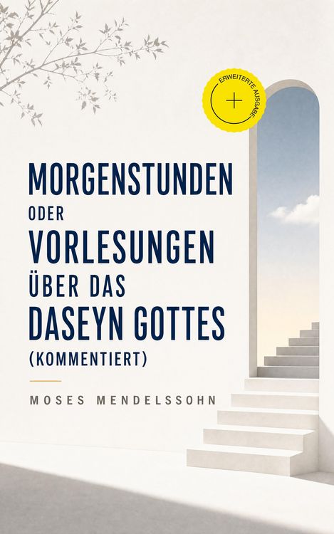 Produktbild: Morgenstunden oder Vorlesungen &uuml;ber das Daseyn Gottes (Kommentiert)