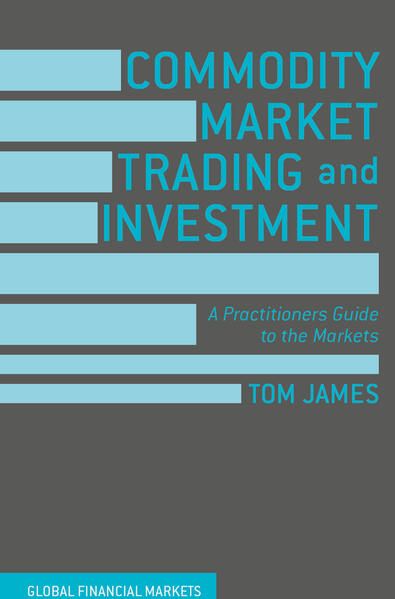 Produktbild: Commodity Market Trading and Investment