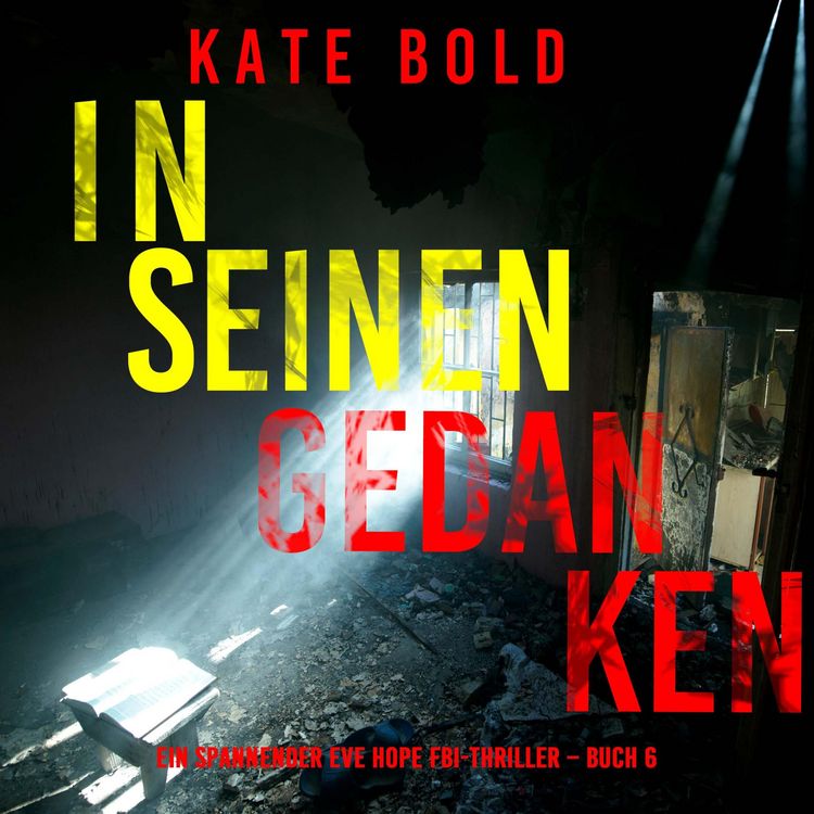 Produktbild: In seinen Gedanken (Ein spannender Eve Hope FBI-Thriller &ndash; Buch 6)