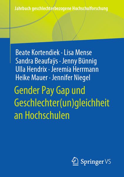 Produktbild: Gender Pay Gap und Geschlechter(un)gleichheit an Hochschulen
