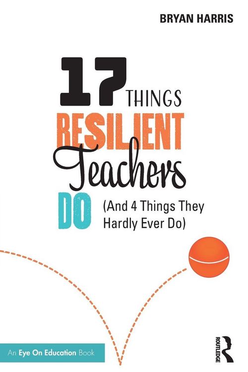 Produktbild: 17 Things Resilient Teachers Do