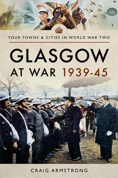 Produktbild: Glasgow at War, 1939-45