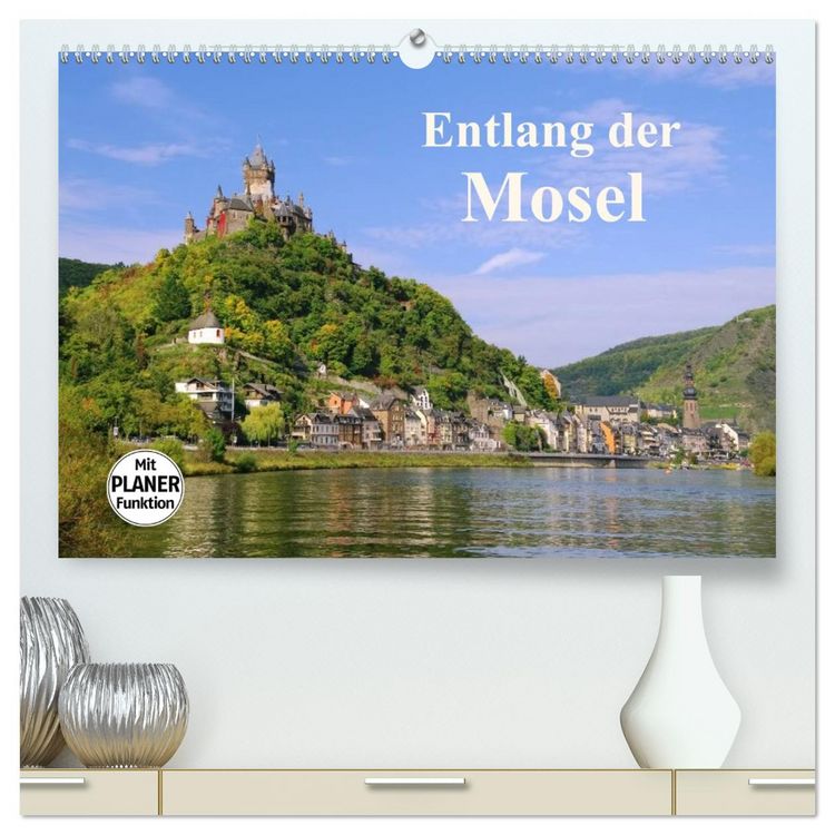 Produktbild: Entlang der Mosel (hochwertiger Premium Wandkalender 2026 DIN A2 quer), Kunstdruck in Hochglanz