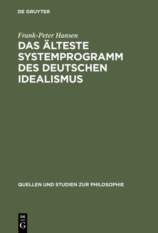Bild vom Artikel Das älteste Systemprogramm des deutschen Idealismus vom Autor Frank-Peter Hansen