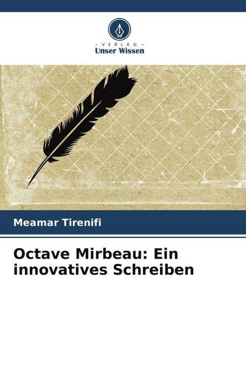 Produktbild: Octave Mirbeau: Ein innovatives Schreiben