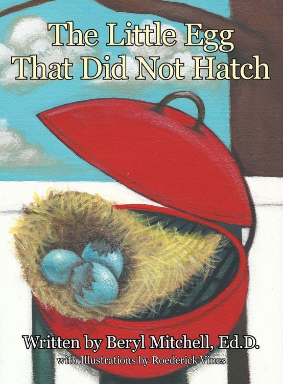 Produktbild: The Little Egg That Did Not Hatch
