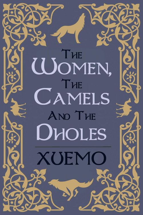 Produktbild: Women, the Camels and the Dholes