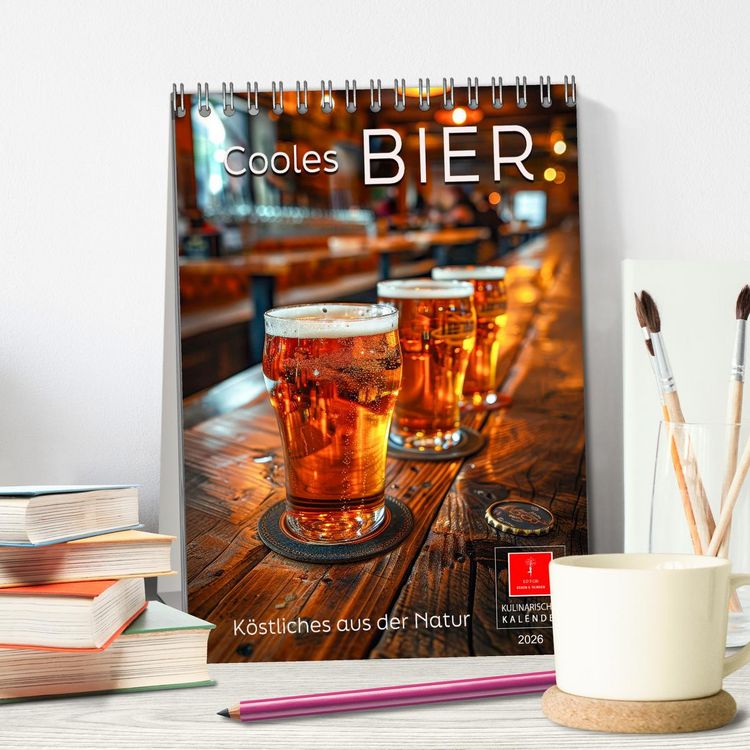 Produktbild: Cooles Bier - K&ouml;stliches aus der Natur. (Tischkalender 2026 DIN A5 hoch), CALVENDO Monatskalender