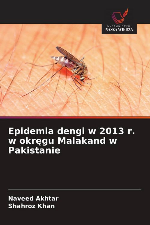 Produktbild: Epidemia dengi w 2013 r. w okr&iquest;gu Malakand w Pakistanie