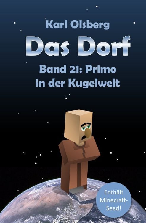 Bild vom Artikel Das Dorf / Das Dorf Band 21: Primo in der Kugelwelt vom Autor Karl Olsberg