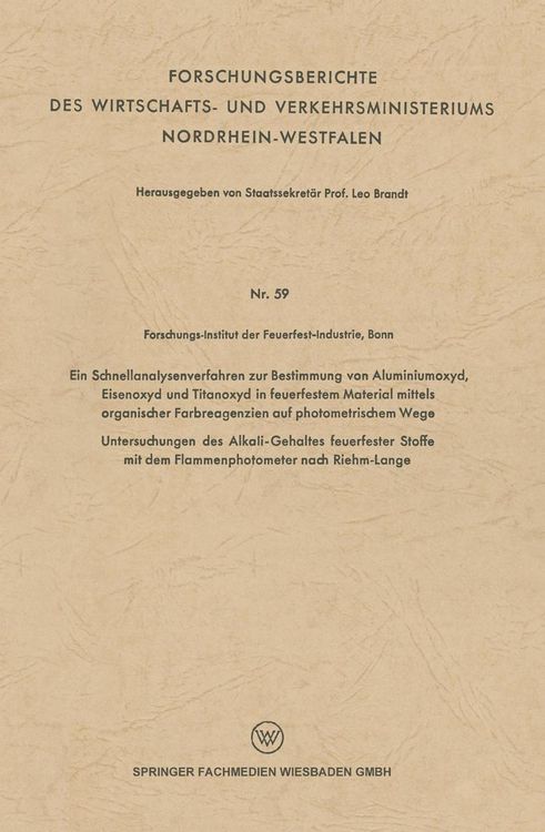 Produktbild: Ein Schnellanalysenverfahren zur Bestimmung von Aluminiumoxyd, Eisenoxyd und Titanoxyd in feuerfestem Material mittels organischer Farbreagenzien auf